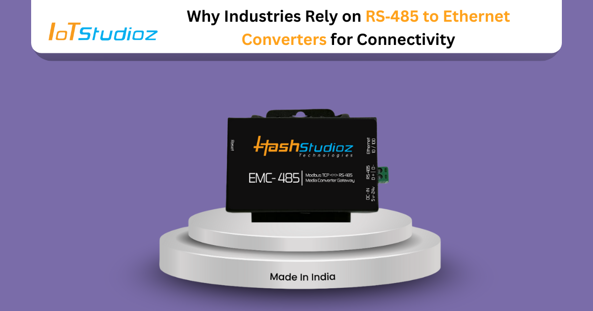 Why Industries Rely on RS‑485 to Ethernet Converters for Connectivity