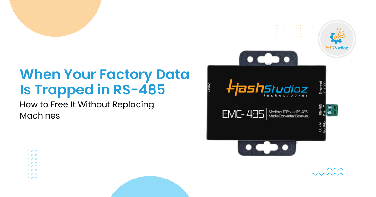When Your Factory Data Is Trapped in RS-485 How to Free It Without Replacing Machines