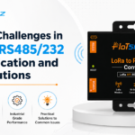 Common Challenges in LoRa to RS485232 Communication and Their Solutions