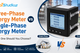 Three-Phase Energy Meter vs Single-Phase Energy Meter Which One Should You Choose